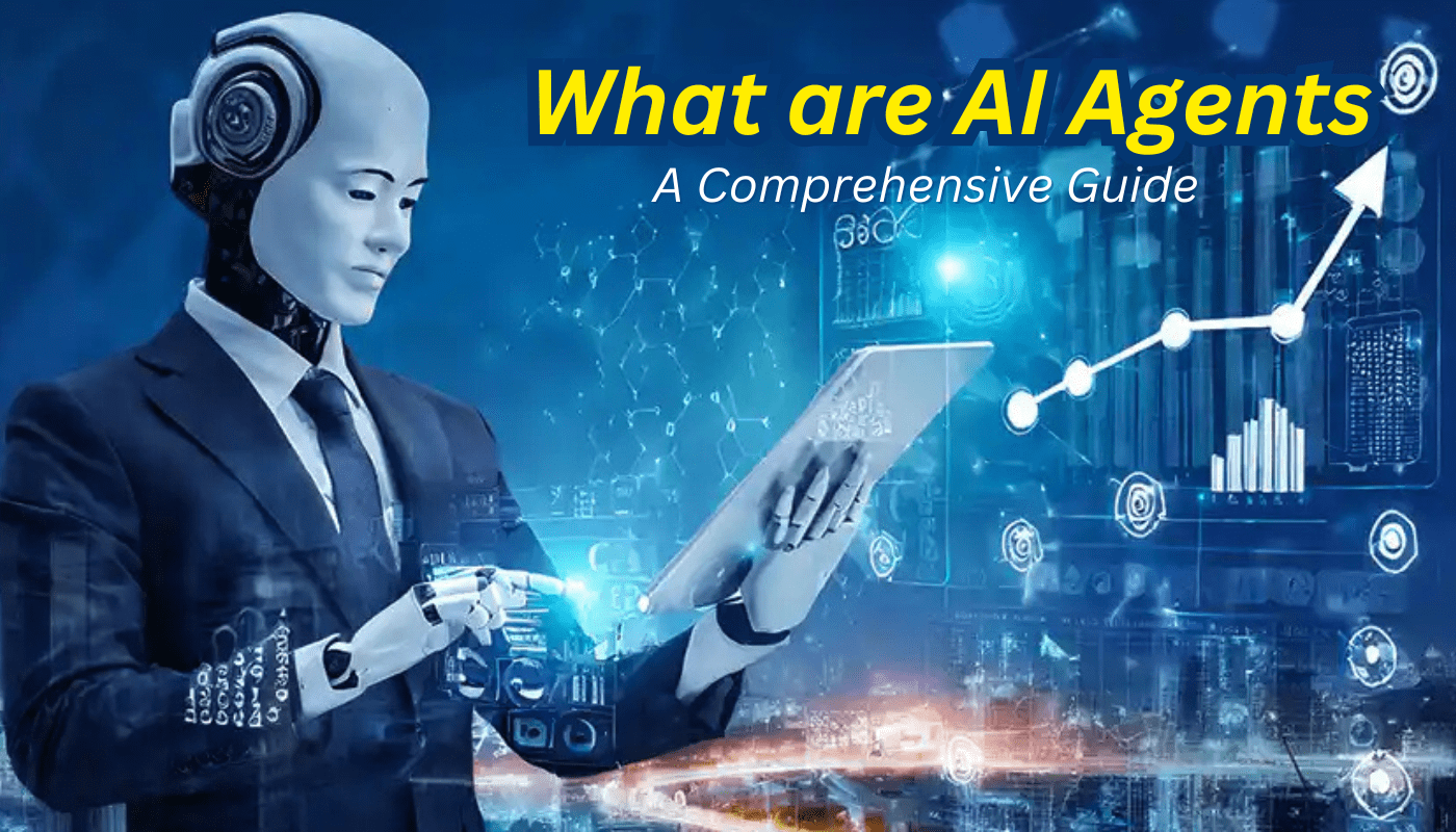 What is AI Agent and Its Types – A Comprehensive Guide